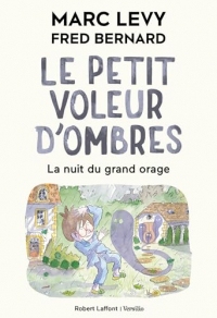 Le Petit Voleur d'ombres - Tome 6 : La Nuit du grand orage - Format souple