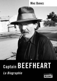 CAPTAIN BEEFHEART La Biographie
