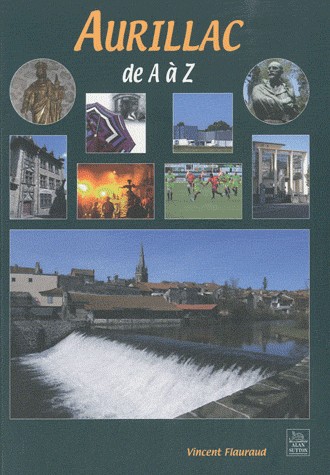Aurillac de A à Z