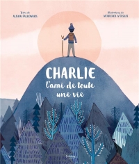 Charlie, l'ami de toute une vie