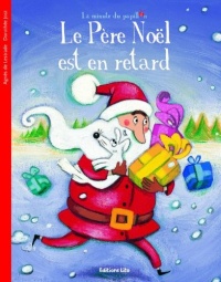 La minute du papillon : Le père Noël est en retard