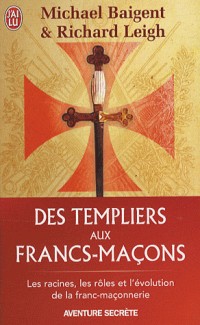 Des Templiers aux francs-maçons