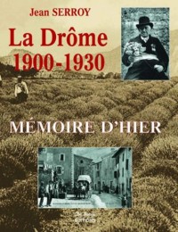 La drome 1900-1930