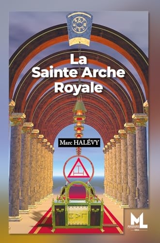 La Sainte Arche Royale