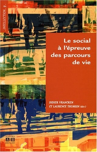Le social à l'épreuve des parcours de vie