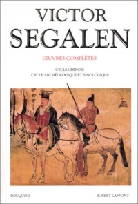 Oeuvres complètes de Victor Segalen, tome 2