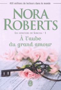 Les héritiers de Sorcha T1 : À l'aube du grand amour