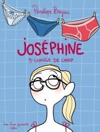 Josephine tome 3 Joséphine change de camp