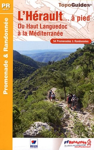 L'Hérault à pied : 54 promenades & randonnées