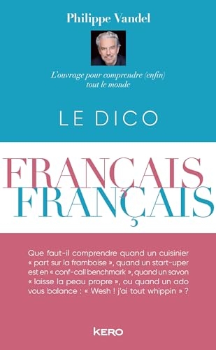 Le Dictionnaire français-français 2025