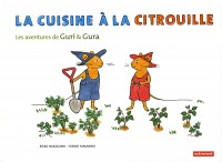 Les aventures de Guri & Gura : La cuisine à la citrouille