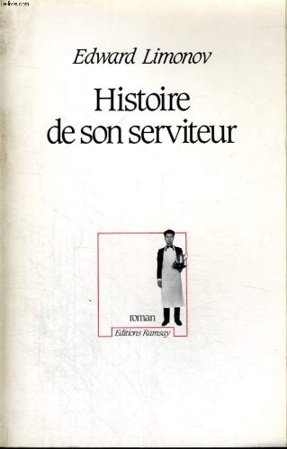 Histoire de son serviteur