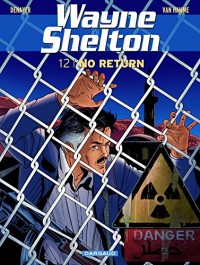 Wayne Shelton - tome 12 - No return