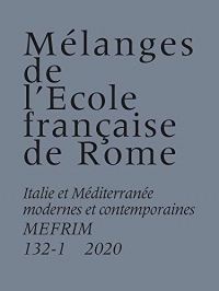 Mélanges de l'Ecole française de Rome. Italie et Méditerranée
