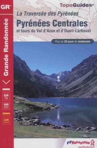 Pyrénées Centrales : Tour du Val d'Azun et d'Oueil-Larboust