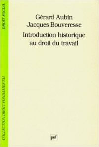 Introduction historique au droit du travail