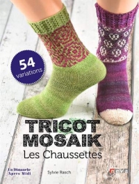 Tricot Mosaik - Les chaussettes: 54 variations
