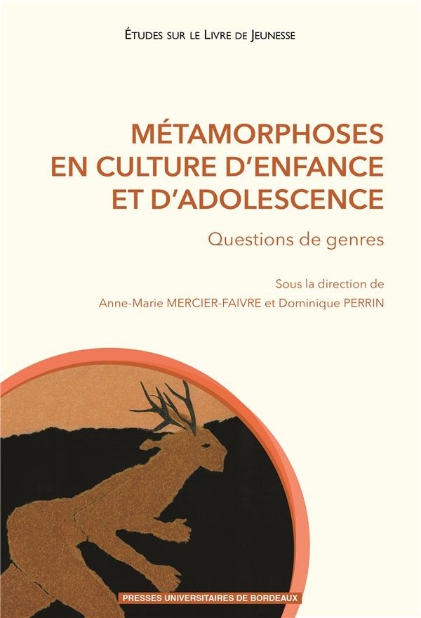 Métamorphoses en culture d'enfance et d'adolescence : Question de genres