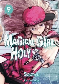 Magical Girl Holy Shit - tome 9