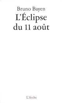 L'Eclipse du 11 août