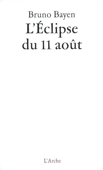 L'Eclipse du 11 août