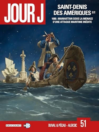 Jour J T51: Saint-Denis des Amériques 2/2