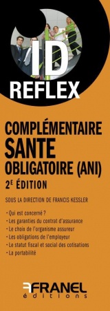 Complémentaire santé obligatoire (ANI)