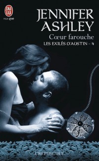 Les exilés d'Austin, Tome 4 : Coeur farouche