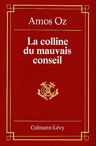 La colline du mauvais conseil