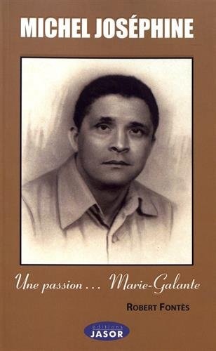 Une passion. Marie-Galante