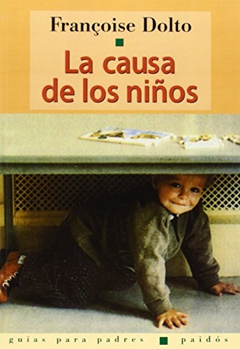 La causa de los ninos / The Cause of Children