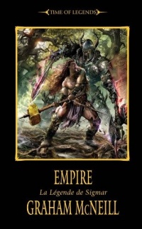 Time of Legends - La Légende de Sigmar, tome 2 : Empire