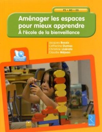 Aménager les espaces pour mieux apprendre (+ CD-Rom )