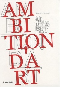 Ambition d'art, pack en 2 volumes : Alphabet ; Archive