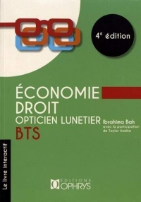 Économie Droit Opticien Lunetier BTS 4e edition