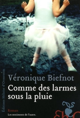 COMME DES LARMES SOUS LA PLUIE