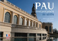 Pau Instantanes/in Stills
