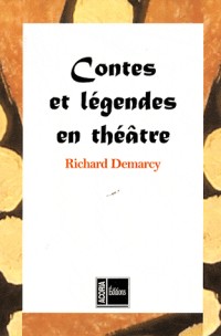 Contes et légendes en théâtre