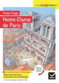Notre-Dame de Paris: suivi d'un groupement thématique sur la cathédrale de Paris (histoire & représentations)