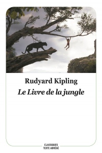 Le livre de la jungle : Texte abrégé, nouvelle édition