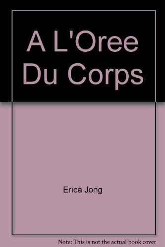 A l'oree du corps