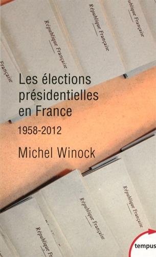 Les élections présidentielles en France