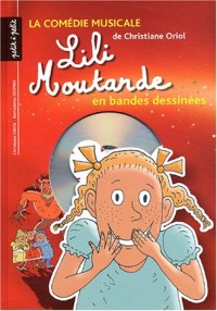 Lili Moutarde (1 livre + 1 CD audio)