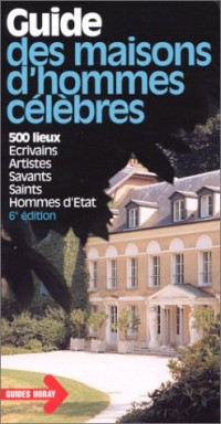 Guide des maisons d'hommes célèbres, 2000