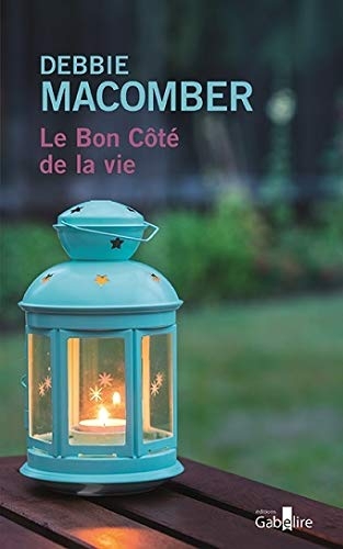 Retour à Cedar Cove, Tome 4 : Le bon côté de la vie