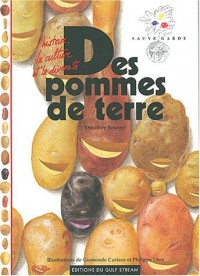 Des pommes de terre : L'histoire, la culture et la diversité