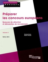 Préparer les concours européens - Volume 2 - Epreuves de sélection - Démarches de recrutement