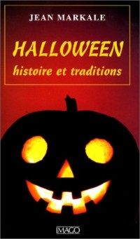 Halloween, histoire et traditions