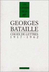 Choix de lettres: (1917-1962)