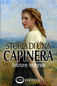 Storia di una capinera (Annotato): Edizione integrale